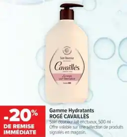 Cora x Carrefour Gamme hydratants rogé cavailles offre