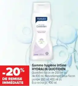 Cora x Carrefour Gamme hygiène intime hydralin quotidien offre
