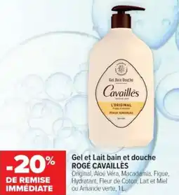 Cora x Carrefour Gel et lait bain et douche rogé cavaillès offre