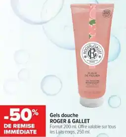 Cora x Carrefour Gels douche roger & gallet offre