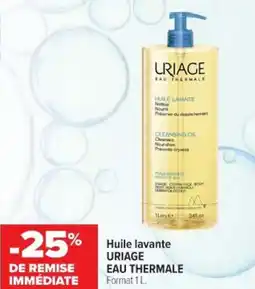 Cora x Carrefour Huile lavante uriage eau thermale offre