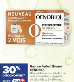 Cora x Carrefour Gamme perfect bronze oenobiol offre