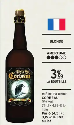 Intermarché Hyper Bière blonde corbeau offre