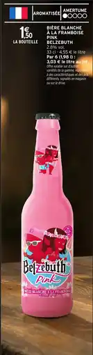 Intermarché Hyper Bière blanche à la framboise pink offre