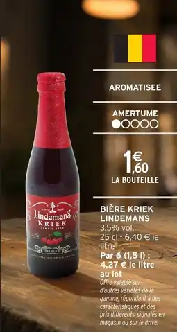 Intermarché Hyper Bière kriek lindemans offre