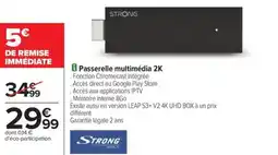 Carrefour Drive Passerelle multimédia 2k offre