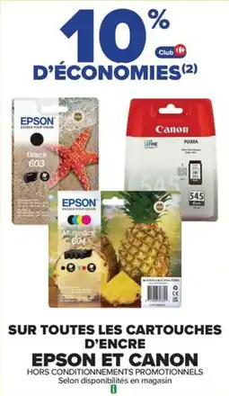 Carrefour Drive Sur toutes les cartouches d'encre epson et canon offre