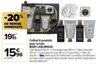 Carrefour Coffret 6 produits pour le bain BODY LUXURIOUS offre