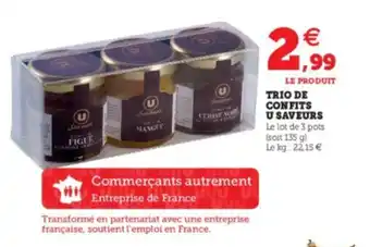 Super U Trio de confits u saveurs offre