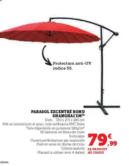 U Express Parasol excentré rond shanghai offre