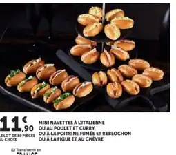 Hyper U Mini navettes à l'italienne ,90 ou au poulet et curry offre
