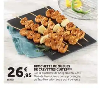 Hyper U Brochette de queues de crevettes cuites offre