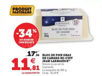 Super U Bloc de foie gras de canard mi-cuit offre