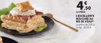 Hyper U L'excellente bouchée au ris de veau offre