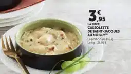 Hyper U Cassolette de saint-jacques au noilly offre