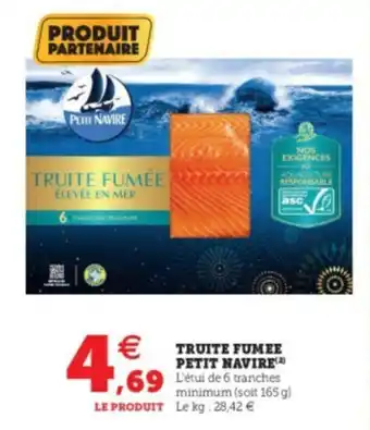 Super U Truite fumee petit navire offre