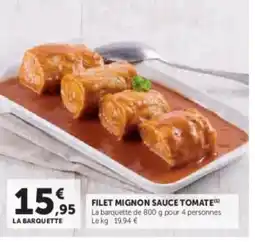 Hyper U Filet mignon sauce tomate offre