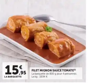 Hyper U Filet mignon sauce tomate offre