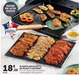 Hyper U Plancha aiguillette de poulet 3 saveurs offre