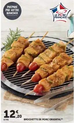 Hyper U Brochette de porc oriental offre