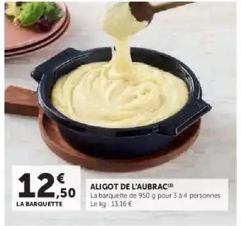 Hyper U Aligot de l'aubrac offre