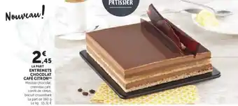 Hyper U Entremets chocolat café citron offre