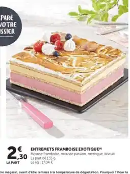Hyper U Entremets framboise exotique offre