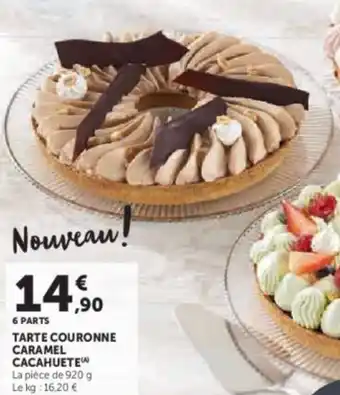 Hyper U Tarte couronne caramel cacahuete offre