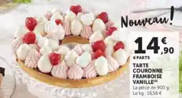 Hyper U Tarte couronne framboise vanille offre