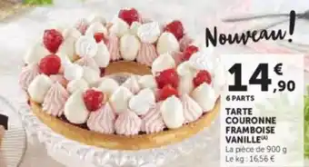 Hyper U Tarte couronne framboise vanille offre