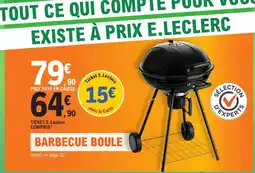 E.Leclerc Drive Barbecue boule offre