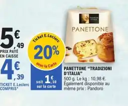 E.Leclerc Drive TRADIZIONI D'ITALIA Panettone offre