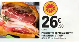 E.Leclerc Drive TRADIZIONI D'ITALIA Prosciutto di parma dop offre