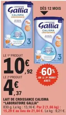 E.Leclerc Drive LABORATOIRE GALLIA Lait de croissance calisma offre