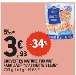 E.Leclerc Drive L'ASSIETTE BLEUE crevettes nature format familial offre