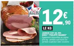 E.Leclerc Drive Jambon cuit ail des ours philippe wagner offre