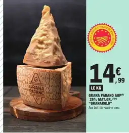E.Leclerc Drive Grana padano aop 29% mat gr offre