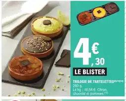 E.Leclerc Drive Trilogie de tartelettes offre