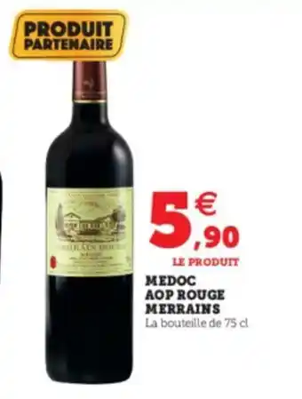 Super U Medoc AOP rouge merrains offre