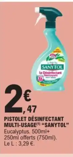 E.Leclerc Drive SANYTOL Pistolet désinfectant multi-usage offre