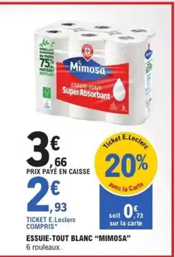 E.Leclerc Drive MIMOSA Essuie tout blanc offre