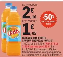 E.Leclerc Drive OASIS Boisson aux fruits saveur tropical offre