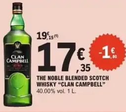 E.Leclerc Drive CLAN CAMPBELL The noble blended scotch whisky offre