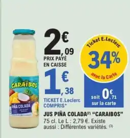 E.Leclerc Drive CARAIBOS Jus piña colada offre