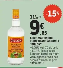 E.Leclerc Drive DILLON Aoc martinique rhum blanc agricole offre