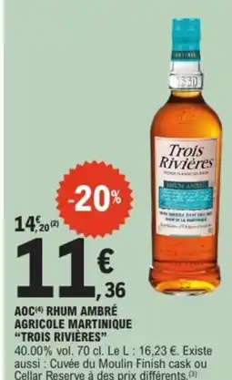 E.Leclerc Drive TROIS RIVIÈRES Aoc rhum ambré agricole martinique offre