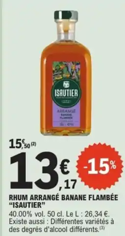 E.Leclerc Drive ISAUTIER Rhum arrangé banane flambée offre