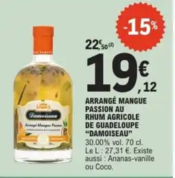E.Leclerc Drive DAMOISEAU Arrangé mangue passion au rhum agricole de guadeloupe offre