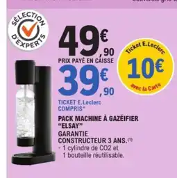 E.Leclerc Drive Pack machine à gazéifier offre