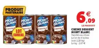 Super U Creme dessert mont blanc offre